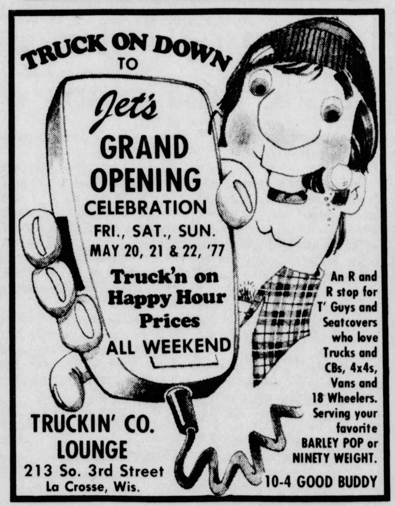 1977: Truckin' Co. Lounge